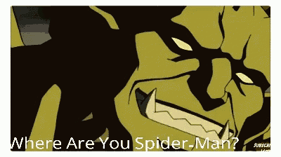a cartoon of a monster with the words " where are you spider-man "