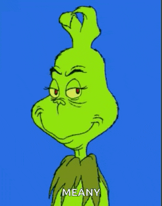 a cartoon of grinch with the words meany written on the bottom