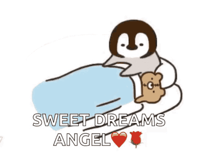 a penguin and a teddy bear are sleeping in a bed with the words sweet dreams angel above them