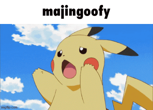 a picture of a pikachu with the caption majingoofy
