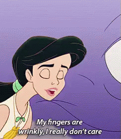 My Fingers Are Wrinkly, I Really Don'T Care GIF - Wrinkly Fingers Prune Little Mermaid2 GIFs