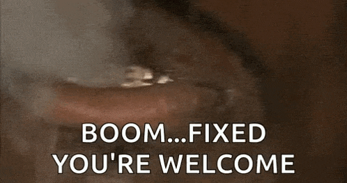 a close up of a person 's face with the words boom fixed you 're welcome written on it .