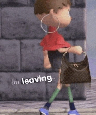 a cartoon character is walking with a purse and the words " im leaving " on the bottom