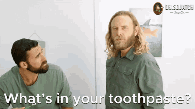 two men are standing next to each other and the words what 's in your toothpaste