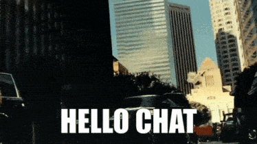 a city street scene with the words hello chat written on it