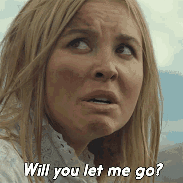 Will You Let Me Go Elsa Dutton GIF - Will You Let Me Go Elsa Dutton Isabel May GIFs