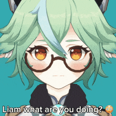 a picture of a girl with glasses and the words liam what are you doing below her
