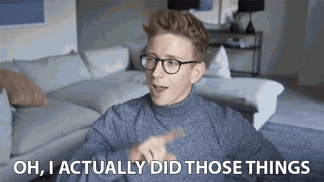 Oh I Actually Did Those Things Proof GIF - Oh I Actually Did Those Things Proof Hard Work GIFs