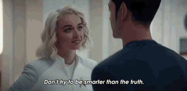 Dont Try To Be Smarter Than The Truth Nurse Christine Chapel GIF - Dont Try To Be Smarter Than The Truth Nurse Christine Chapel Jess Bush GIFs