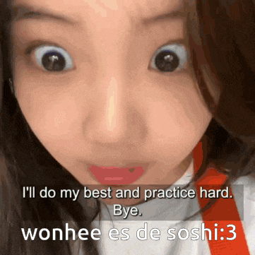 a close up of a woman 's face with the words " i 'll do my best and practice hard "