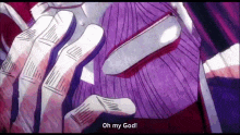 a close up of a person 's hand with a purple background and the words oh my god written on it .