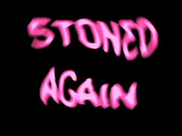 a black background with the words stoned again written in blue