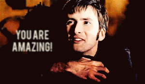 Youre Amazing GIF - Doctor Who Dr Who David Tennant GIFs