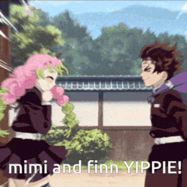 a couple of anime characters standing next to each other with the words mimi and finn yippie
