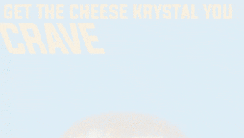 an advertisement for krystal says to get the cheese you crave