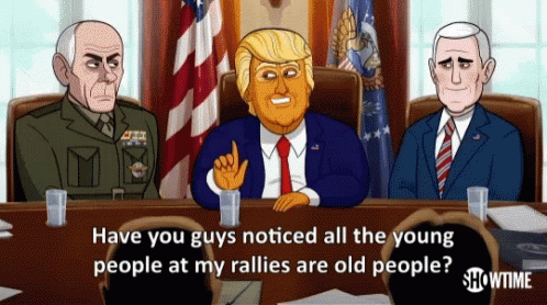 My Rallies Are Old People Rallies GIF - My Rallies Are Old People Rallies Protest GIFs