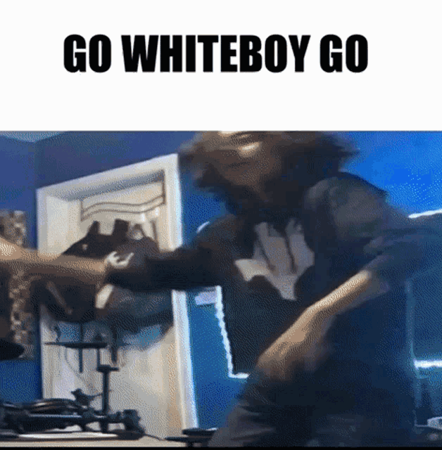 a picture of a man dancing with the words go whiteboy go