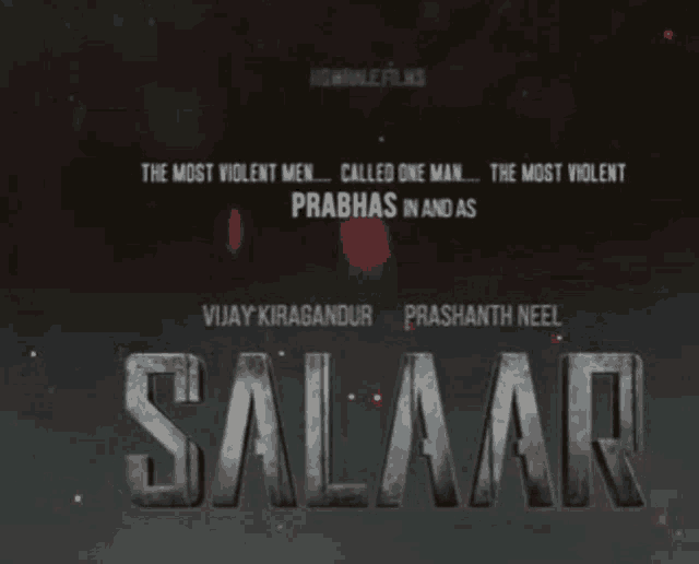 a poster for a movie called salaar with vijay kiragandur and prashanth neel