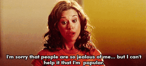 a woman is saying i 'm sorry that people are so jealous of me