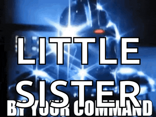 a poster with the words little sister by your command on it