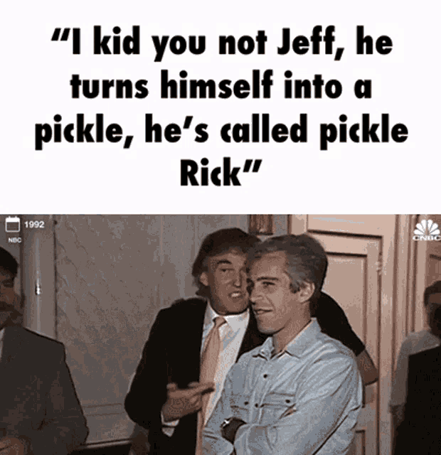 Trump Epstein GIF - Trump Epstein Pickle Rick GIFs