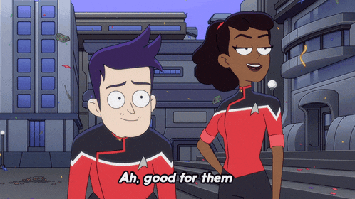 a couple of cartoon characters standing next to each other and one of them says ah good for them