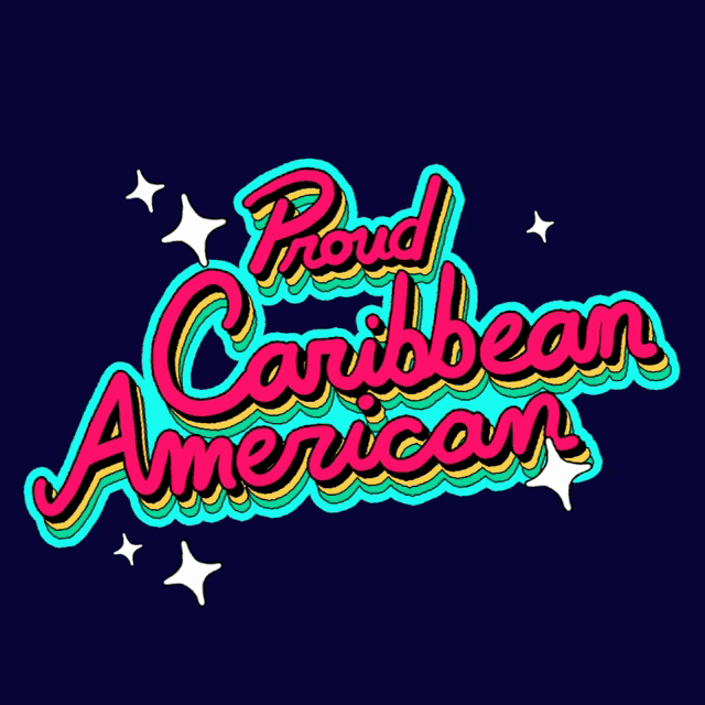 a colorful sign that says proud caribbean american on it