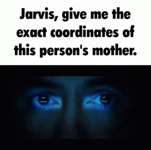 Jarvis Mother GIF - Jarvis Mother Coordinates GIFs