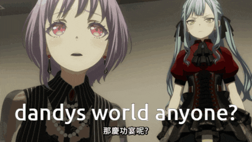 two anime girls are standing next to each other with the words dandys world anyone written in white