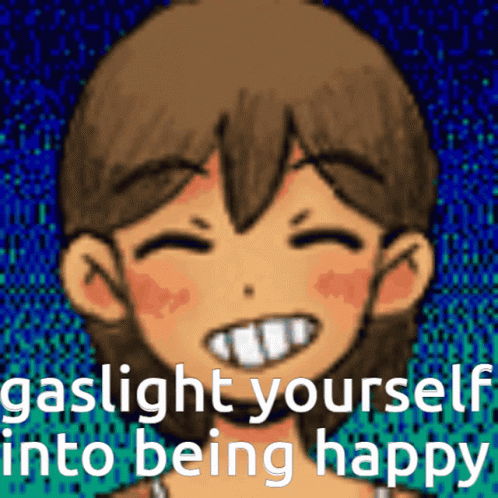 Gaslight Yourself Into Being Happy Omori Kel GIF - Gaslight Yourself Into Being Happy Omori Kel GIFs