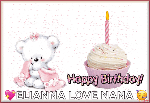 a birthday card for elianna love nana with a teddy bear