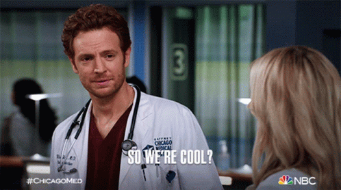 So Were Cool Dr Will Halstead GIF - So Were Cool Dr Will Halstead Chicago Med GIFs