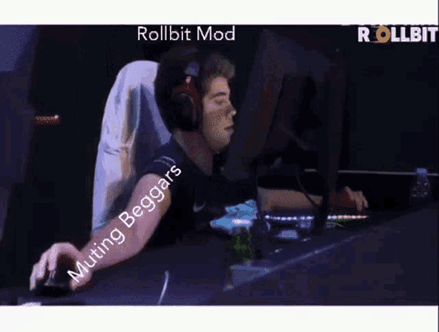 a man wearing headphones is playing a video game with the words rollbit mod muting beggars