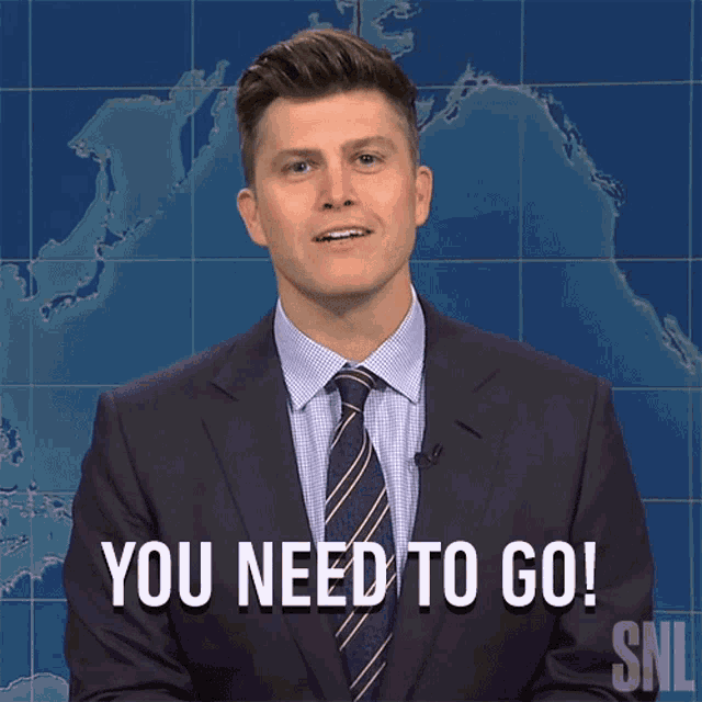 You Need To Go Saturday Night Live GIF - You Need To Go Saturday Night Live Snl Weekend Update GIFs