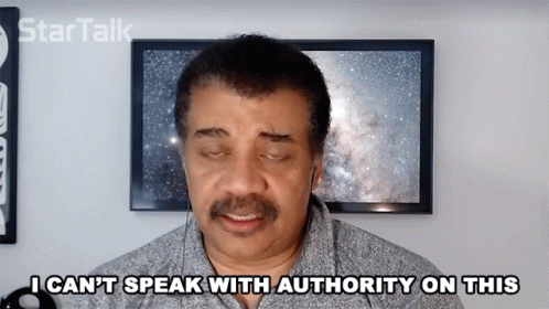 I Cant Speak With Authority On This Neil Degrasse Tyson GIF - I Cant Speak With Authority On This Neil Degrasse Tyson Startalk GIFs