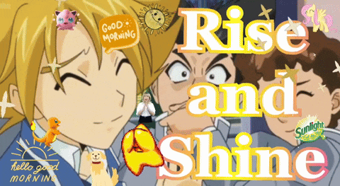 a poster that says rise and shine with a cartoon character