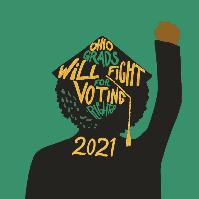 Ohio Grads Will Fight For Voting Rights 2021 GIF