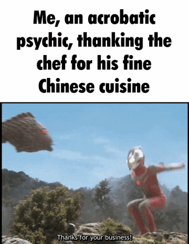 a poster that says me an acrobatic psychic thanking chef for his fine chinese cuisine