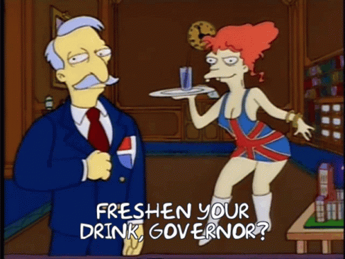Freshen Your Drink Governor British GIF - Freshen Your Drink Governor British The Simpsons GIFs