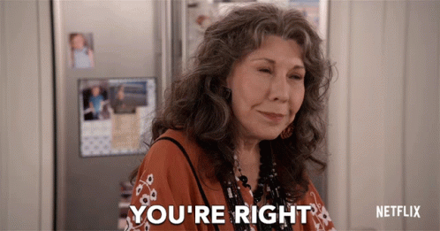 Youre Right Lily Tomlin GIF - Youre Right Lily Tomlin Frankie Bergstein GIFs