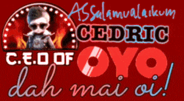 a logo for cedric c.e.o. of oyo dah mai ai