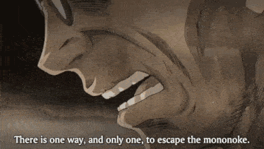 a close up of a man 's face with the words there is one way and only one to escape the mononoke below it