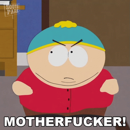 Mother Fucker Eric Cartman GIF - Mother Fucker Eric Cartman South Park GIFs