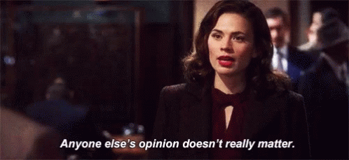 Peggy Carter Anyone Elses Opinion Doesnt Matter GIF - Peggy Carter Anyone Elses Opinion Doesnt Matter GIFs