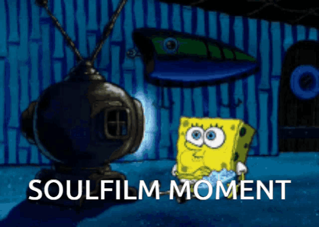 a cartoon of spongebob watching a tv with the words soulfilm moment below him