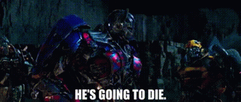 Transformers Optimus Prime GIF - Transformers Optimus Prime Hes Going To Die GIFs