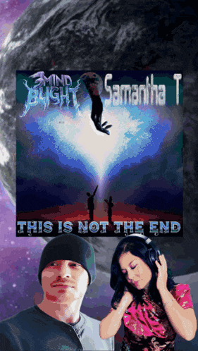 a man and a woman are standing in front of a poster that says " this is not the end "