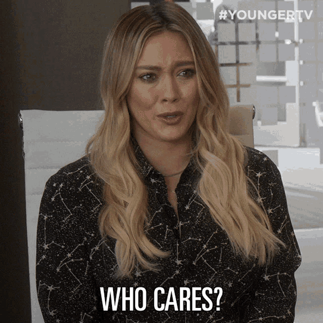 Who Cares Idc GIF - Who Cares Idc Hilary Duff GIFs