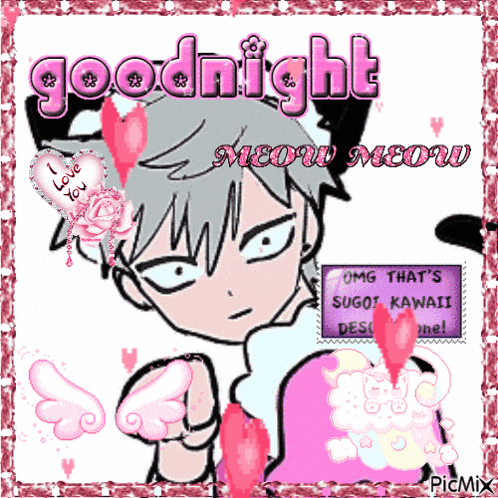 a picture of a boy with hearts and the words goodnight meow meow on it