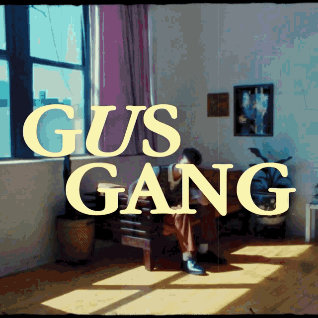 Gus Gang GIF - Gus Gang GIFs